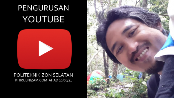 Kursus Pengurusan Youtube Politeknik Zon Selatan